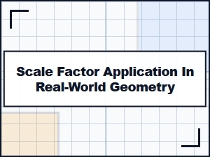 Applying Scale Factors in Geometric Designs